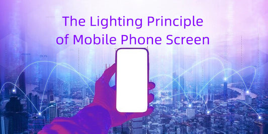 The Lighting Principle of Mobile Phone Screen
