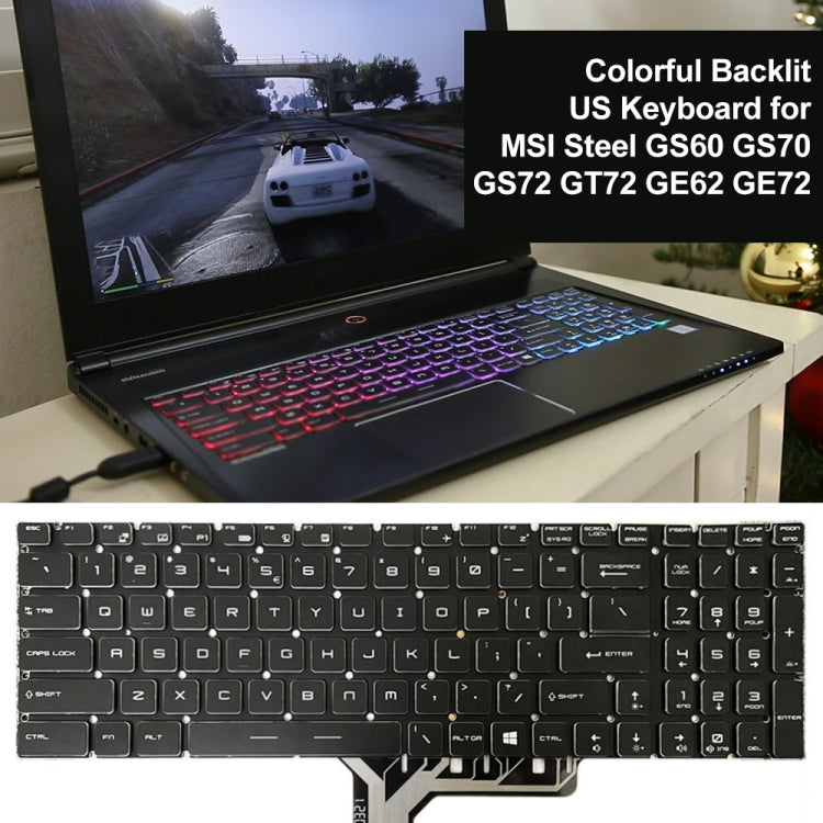 US Version Colorful Backlight Laptop Keyboard for MSI Steel GS60 / GS70 / GS72 / GT72 / GE62 / GE72 / GS73V, For MSI Steel GS60