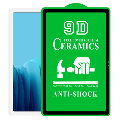 9D Full Screen Full Glue Ceramic Film, For Samsung Galaxy Tab A 7.0 2016 T280/T285 (1 PC), For Samsung Galaxy Tab A 8.4 2020 (1 PC), For Samsung Galaxy Tab A7 10.4 2020 T500 Wifi (1 PC), For Samsung Galaxy Tab A7 10.4 2020 T505 (1 PC)                  ...