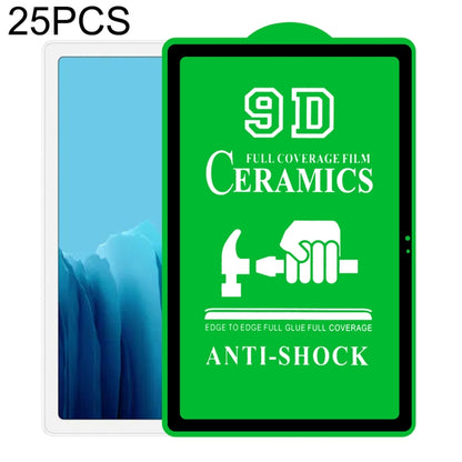 25 PCS 9D Full Screen Full Glue Ceramic Film, For Samsung Galaxy Tab A 8.4 2020 (25 PCS), For Samsung Galaxy Tab A 10.1 2016 T580/T585 (25 PCS), For Samsung Galaxy Tab A 10.5 2018 T590/T595 (25 PCS), For Samsung Galaxy Tab A7 Lite 8.7 inch T225 (25 PCS...