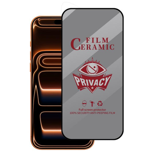 Full Coverage HD Privacy Ceramic Film, For iPhone 17 Pro Max, For iPhone 17 Pro, For iPhone 17, For iPhone Air, For iPhone 16 Pro Max, For iPhone 16 Pro, For iPhone 16 Plus, For iPhone 16, For iPhone 15 Pro Max, For iPhone 15 Pro, For iPhone 15 Plus