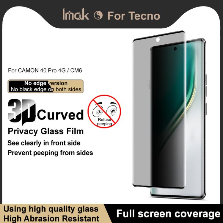 imak No Edge Version 3D Curved Privacy Full Screen Tempered Glass Film, For Tecno Camon 50 Pro 4G, For Tecno Camon 40 Pro 4G / CM6, For Tecno Camon 30S, For Tecno Camon 30S Pro, For Tecno Spark 20 Pro+