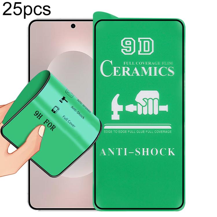 25pcs 9D Full Screen Full Glue Ceramic Film, For Samsung Galaxy S26+ 5G, For Samsung Galaxy S26 Edge 5G, For Samsung Galaxy S26 Ultra 5G, For Samsung Galaxy S26 5G, For Samsung Galaxy S25 Edge 5G, For Samsung Galaxy S25 5G, For Samsung Galaxy S25+ 5G  ...
