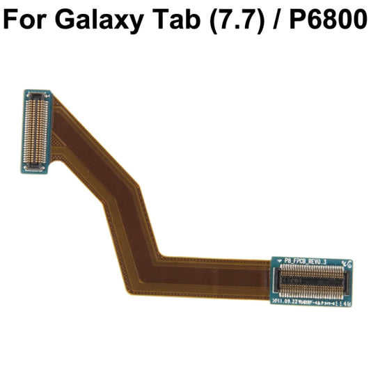 For Galaxy Tab 7.7 / P6800 Original LCD Flex Cable, For Galaxy Tab 7.7 P6800